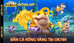 Bắn Cá Rồng Vàng
